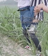 FOXGIRLTHAI ONLYFANS น้องนักเรียนม.4 รอแฟนมาเย็ดหีในป่าอ้อย  